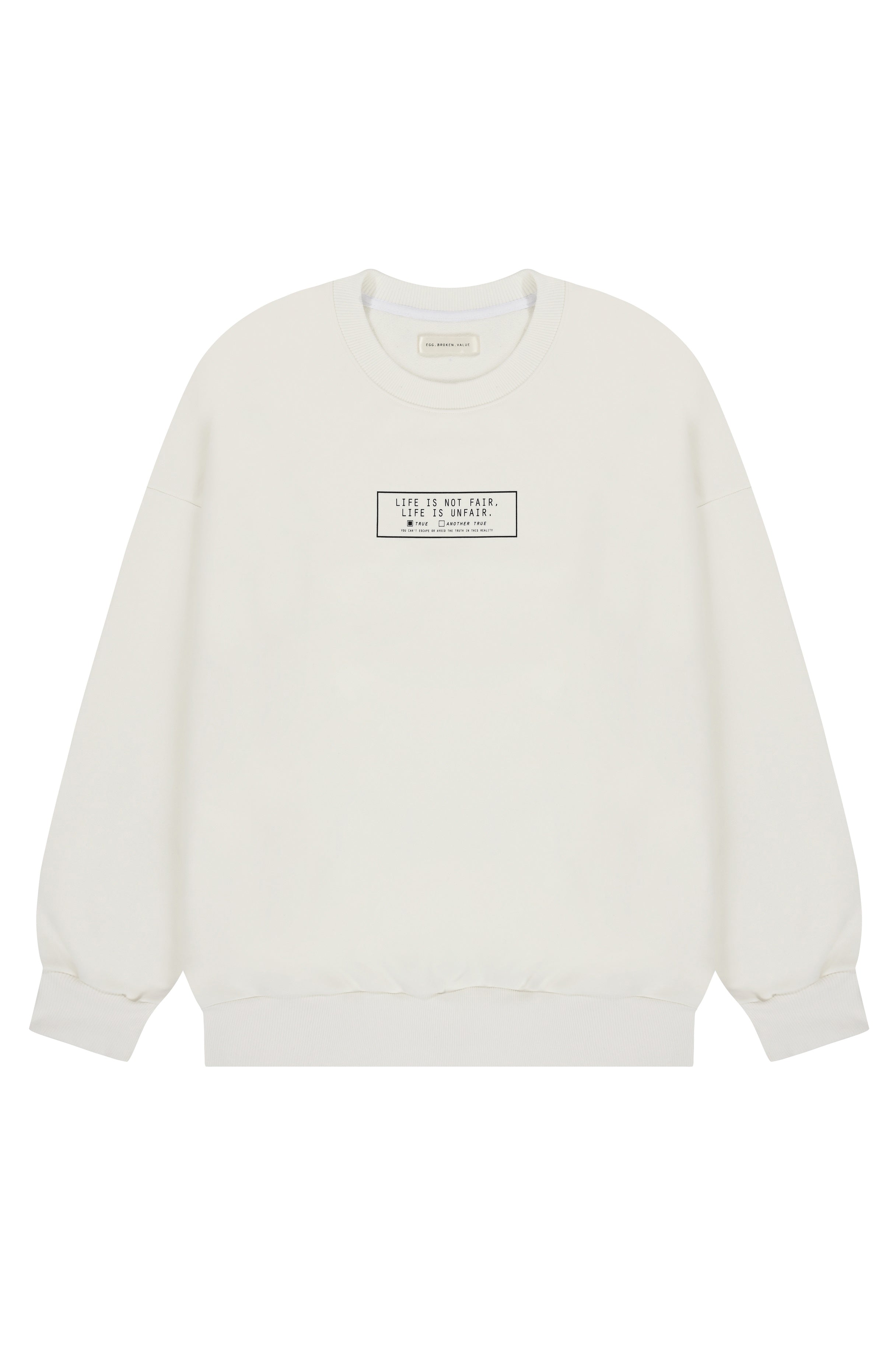 "LIFE IS NOT FAIR" CREWNECK SWEATSHIRT