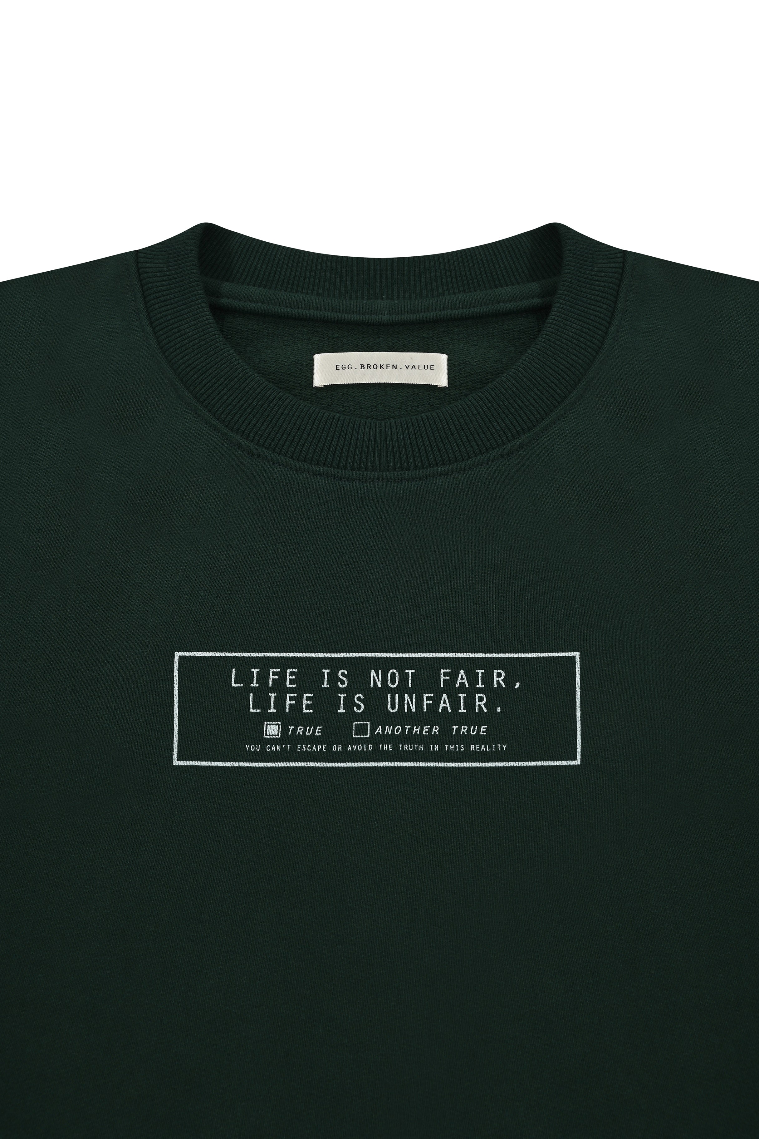 "LIFE IS NOT FAIR" CREWNECK SWEATSHIRT